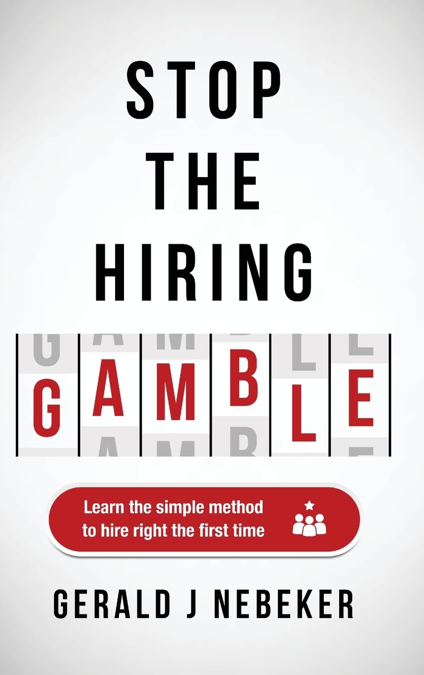 Stop the Hiring Gamble
